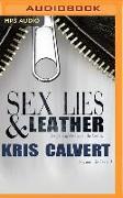 Sex, Lies & Leather