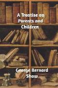 A Treatise on Parents and Children