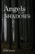 Angels in the Shadows