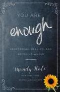 You Are Enough