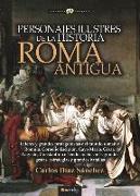 Personajes Ilustres de la Historia: Roma Antigua