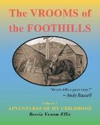 The Vrooms of the Foothills, Volume 1