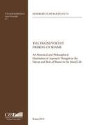 The Praiseworthy Passion of Shame: A Historical and Philosophical Elucidation of Aquinas's Thought on the Nature and Role of Shame in the Moral Life