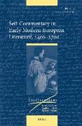 Self-Commentary in Early Modern European Literature, 1400-1700