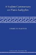 A Student Commentary on Plato's Euthyphro