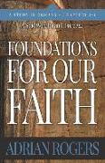 Foundations For Our Faith (Volume 1, 2nd Edition): Romans 1-4