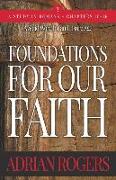Foundations For Our Faith (Volume 3, 2nd Edition): Romans 10-16