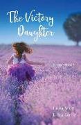 The Victory Daughter: A Memoir