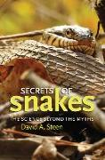 Secrets of Snakes, Volume 61: The Science Beyond the Myths