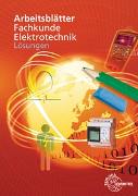 Arbeitsblätter Fachkunde Elektrotechnik. Lösungen zu 31204