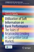 Utilization of Soft Information on Bank Performance