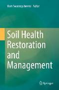 Soil Health Restoration and Management