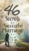 46 Secrets to a Successful Marriage