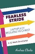 Fearless Stride: Faithfully Resilient in Christ
