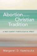 Abortion and the Christian Tradition