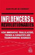 Influencers and Revolutionaries