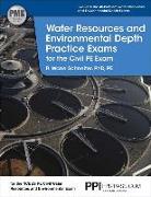 Ppi Water Resources and Environmental Depth Practice Exams for the Civil PE Exam - A Realistic Practice Exam for the Ncees Pe Civil Water Resources an