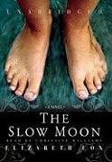 The Slow Moon