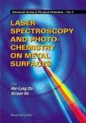 Laser Spectroscopy and Photochemistry on Metal Surfaces - Part 1