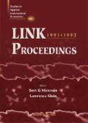 Link Proceedings 1991, 1992: Selected Papers from Meetings in Moscow, 1991 and Ankara, 1992