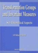 Transformation Groups and Invariant Measures: Set-Theoretical Aspects