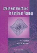 Chaos and Structures in Nonlinear Plasmas