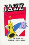 Jazz Scrapbook: Bill Russell and Some Highly Musical Friends