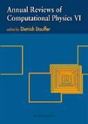 Annual Reviews of Computational Physics VI