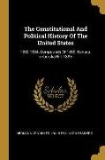 The Constitutional And Political History Of The United States: 1850-1854. Compounds Of 1850. Kansas-nebraska Bill. 1885