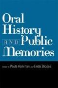 Oral History and Public Memories
