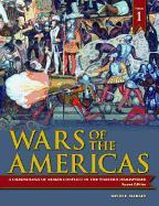 Wars of the Americas [2 Volumes]: A Chronology of Armed Conflict in the Western Hemisphere, 2nd Edition