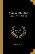 Ophtalmic Literature: Volume IV, March, 1914, No. 3