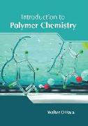 Introduction to Polymer Chemistry