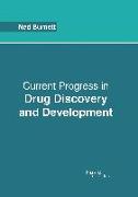 Current Progress in Drug Discovery and Development