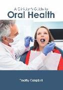 A Clinician's Guide to Oral Health