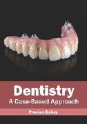 Dentistry: A Case-Based Approach