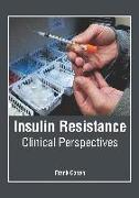 Insulin Resistance: Clinical Perspectives