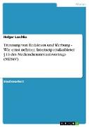 Trennung von Redaktion und Werbung - Wie ernst nehmen Internetportalanbieter §13 des Mediendienstestaatsvertrags (MDStV)