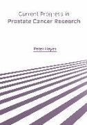Current Progress in Prostate Cancer Research