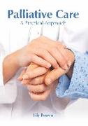 Palliative Care: A Practical Approach