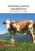 Veterinary Science and Medicine: An Integrated Study