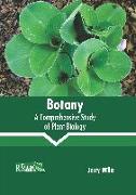 Botany: A Comprehensive Study of Plant Biology