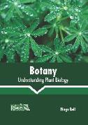 Botany: Understanding Plant Biology