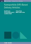 Nanoparticle (NP)-Based Delivery Vehicles