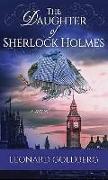 The Daughter of Sherlock Holmes: A Daughter of Sherlock Holmes Mystery