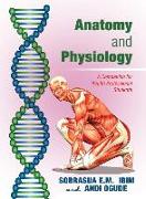 Anatomy and Physiology: A Companion for Health Professional Students