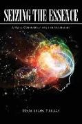 Seizing the Essence: A Value Cosmology for the Modernist