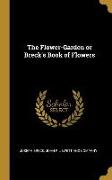 The Flower-Garden or Breck's Book of Flowers