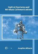 Optical Systems and Wireless Communications