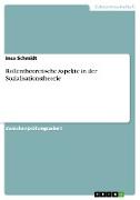 Rollentheoretische Aspekte in der Sozialisationstheorie